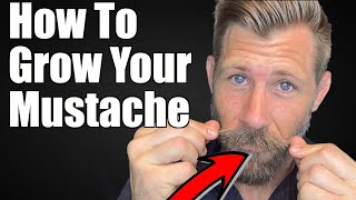 How to Grow Your Mustache from Start to Finish [upl. by Ker]