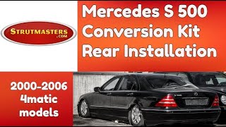 Rear Install 2000 to 2006 Mercedes S500 4Matic Suspension Conversion Kit By Strutmasters [upl. by Atipul294]