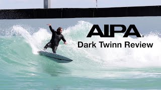 Aipa Surfboards quotDark Twinnquot Review from URBNSURF  The Surfboard Guide [upl. by Aleemaj]