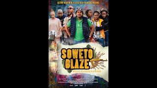 SOWETO BLAZE  Official Trailer 2024 [upl. by Thurnau]