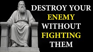 13 Stoic WAYS To DESTROY Your Enemy Without FIGHTING Them  Marcus Aurelius STOICISM [upl. by Colette]