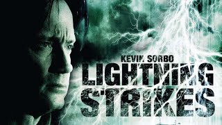 LIGHTNING STRIKES Full Movie  Kevin Sorbo  Disaster Movies  The Midnight Screening [upl. by Myrtice]