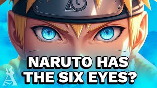 What If Naruto Had The Six Eyes Full Movie [upl. by Elagiba734]