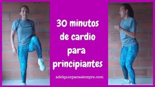 30 minutos de cardio para principiantes [upl. by Helve615]