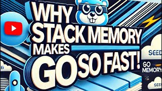 Why Stack Memory Makes Go So Fast [upl. by Vivl]