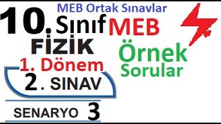 10 Sınıf Fizik  MEB Ortak Sınavlar  1 Dönem 2 Yazılı  Senaryo 3  MEB örnek sorular 1  ortak [upl. by Ohploda]