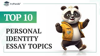 TOP10 Personal Identity Essay Topics [upl. by Aihc]