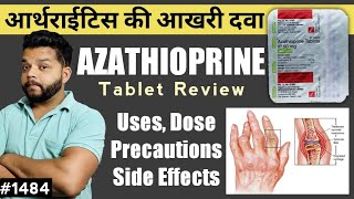 Azathioprine Tablets Uses Precautions amp Side Effects  Immunosuppressant Medicine [upl. by Peursem]