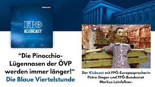 quotDie PinocchioLügennasen der ÖVP werden immer längerquot  Der Blaue Podcast Aktuell [upl. by Morgenthaler]