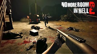 No More Room in Hell 2 Gameplay No Commentary [upl. by Geer]