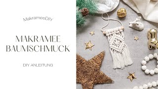 Makramee Baumschmuck für Weihnachten selber machen  Anleitung  Schritt für Schritt  Tutorial [upl. by Gifford307]