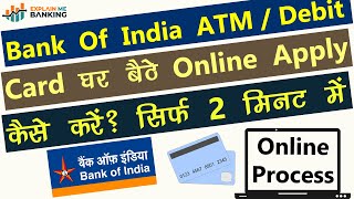 BOI ATM Card Apply Online Kaise Kare How To Bank Of India ATM  Debit Card Apply Online [upl. by Namyaw]