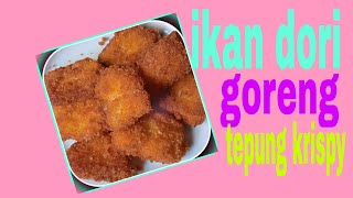 CARA BUAT IKAN DORI GORENG TEPUNG CRISPY BANGET SANGAT SIMPLERESEP simple [upl. by Ahsed]