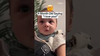 🤯🤯4Month Old Saying “I Love You” 😭😭🥹😍 babydevelopment [upl. by Yrhcaz]