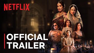 Heeramandi The Diamond Bazaar  Sanjay Leela Bhansali  Official Trailer  Netflix India [upl. by Nirraj]