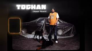 TOCHAN SONG SIDHU MOOSE WALA NEW SONG SLOWED REVERB LOFI SONG viralsong trendingsong sidhu [upl. by Atalayah]