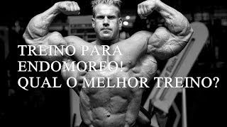 QUAL O MELHOR TREINO PARA ENDOMORFO [upl. by Nide]