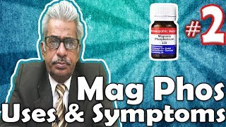 Mag Phos Part 2  Uses and Symptoms in Homeopathy by Dr PS Tiwari [upl. by Nitsej602]