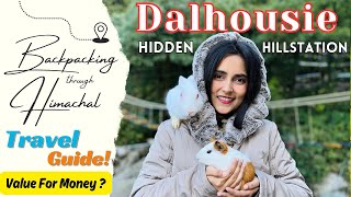 Dalhousie  Top Places To Visit  Detailed Itinerary  Dalhousie Tour amp Plan Budget Dalhousie Guide [upl. by Ahtiekahs]