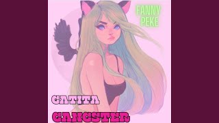 GATITA GANGSTER [upl. by Haroun945]