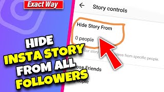 How To Hide Instagram Story From All Followers 2024 PC or Laptop [upl. by Nnahgaem]