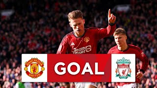 GOAL  Scott McTominay  Manchester United 10 Liverpool  Quarterfinal  Emirates FA Cup 202324 [upl. by Seagrave]