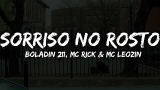 Sorriso no Rosto  Boladin 211 ft Mc Rick amp MC Leozin letra [upl. by Alyehc]