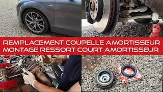 TUTO BRUIT GRINCEMENT REMPLACEMENT COUPELLE  AMORTISSEUR  RESSORT COURT AUDI TT MK2 [upl. by Ravi400]