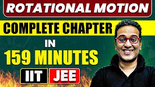 ROTATIONAL MOTION in 159 Minutes  Full Chapter Revision  Class 11th JEE [upl. by Zsazsa]