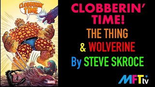 Clobberin’ Time 2The Thing amp Wolverine Whoop it up on Krakoa [upl. by Tadeo943]