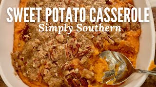 Southern Sweet Potato Casserole sweetpotato sweetpotatocasserole southerncooking thanksgiving [upl. by Aihtnyc]