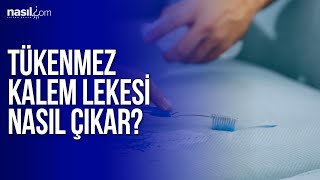 Tükenmez Kalem Lekesi Nasıl Çıkar  Püf Noktaları  Nasilcom [upl. by Iamhaj]