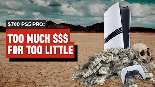 The 700 PS5 Pro is Too Much for Too Little [upl. by Anairad]