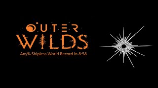 Outer Wilds  Any Shipless Speedrun in 858 Former WR [upl. by Nwatna]