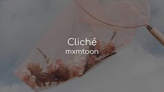 Cliché  mxmtoon lyrics [upl. by Lalla219]