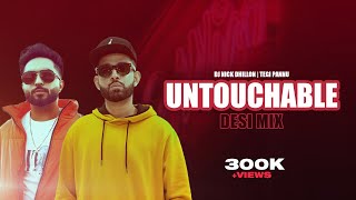 Untouchable Desi Mix  Nick Dhillon  Tegi Pannu  Latest Punjabi Songs 2022 [upl. by Dwan]