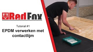 EPDMdakbedekking verwerken met contactlijm  RedFox® EPDM TUTORIAL 1 [upl. by Mrots]