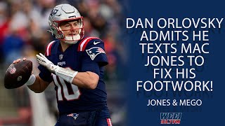 Dan Orlovsky Admits he texts Mac Jones every week to fix his footwork [upl. by Kcinnay]