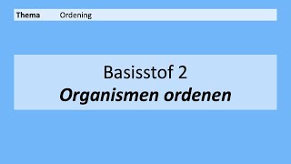 VMBO 3  Ordening  2 Organismen ordenen  8e Editie [upl. by Ecinhoj]