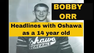 BOBBY ORR 196263 Rookie Season Oshawa Generals Headlines in Toronto Daily Star [upl. by Anetta874]