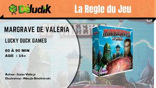 margraves de valeria  la règle du jeu  Lucky duck games [upl. by Hutchins]