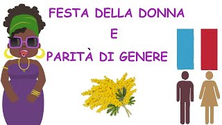 Festa della donna e parità di genere per bambine bambini ragazze e ragazzi [upl. by Rep]