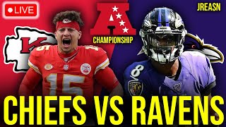 KANSAS CITY CHIEFS VS BALTIMORE RAVENS LIVE STREAM AFC CHAMPIONSHIP REACTION WATCH LIVE PLAY BY PLAY [upl. by Irap]