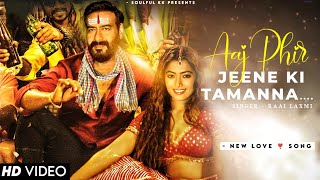 Bhola  Aaj Phir Jeene Ki Tamanna Hai Full Song Bhola  Ajay Devgn  Rashmika Mandanna [upl. by Fernas]