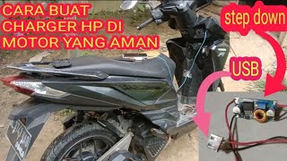 CARA MEMBUAT CHARGER HP DI MOTOR YANG AMAN With car Charger [upl. by Andria]