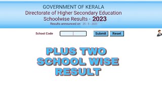 KERALA PLUS TWO RESULT SCHOOL WISE 2024 HOW TO CHECK SCHOOL WISE RESULT 2 EXAM RESULT DHSE SCHOOL [upl. by Anaugahs]