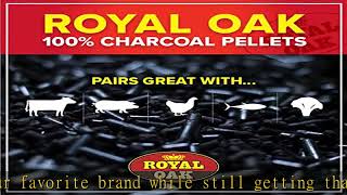 Royal Oak 100 Percent Hardwood Charcoal Pellets for Real BBQ Flavor Grilling and Smoking High Hea [upl. by Neelyahs]