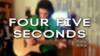 Four Five Seconds  Fingerstyle Guitar Cover by Albert Gyorfi TABS [upl. by Renaldo]