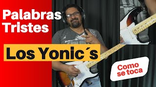 Palabras Tristes  Los Yonics guitarra [upl. by Ahto285]