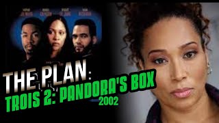 Trois 2 2002 Pandoras Box  THE PLAN Michael Jai white Monica Calhoun Chrystale Wilson [upl. by Eenafit893]